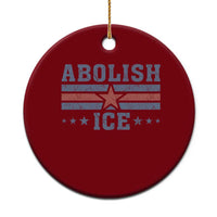 Abolish Ice Ceramic Ornament Resist Support Immigrants Refugees