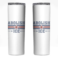 Abolish Ice Skinny Tumbler Resist Support Immigrants Refugees