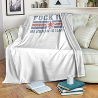 Fck Ice No Human Is Illegal Throw Blanket Political Protest Immigration Activist