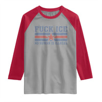 Fck Ice No Human Is Illegal Raglan Shirt Political Protest Immigration Activist