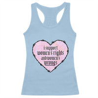 Funny I Support Women's Rights And Women's Wrongs Racerback Tank Top Barbed Wire Heart