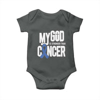 Colorectal Cancer Awareness Baby Onesie My God Is Stronger Than Cancer