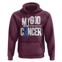 Colorectal Cancer Awareness Hoodie My God Is Stronger Than Cancer
