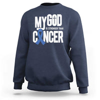 Colorectal Cancer Awareness Sweatshirt My God Is Stronger Than Cancer