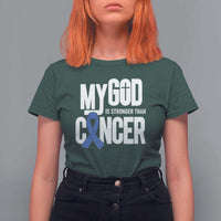 Colorectal Cancer Awareness T Shirt For Women My God Is Stronger Than Cancer