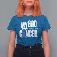 Colorectal Cancer Awareness T Shirt For Women My God Is Stronger Than Cancer