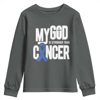 Colorectal Cancer Awareness Youth Sweatshirt My God Is Stronger Than Cancer