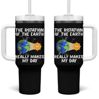 Funny The Rotation Of The Earth Really Makes My Day Tumbler With Handle Climate Change Earth Day