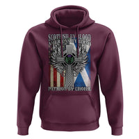 Scottish American Hoodie Scottish By Blood American By Birth Patriot By Choice