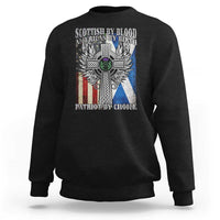 Scottish American Sweatshirt Scottish By Blood American By Birth Patriot By Choice