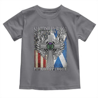 Scottish American Toddler T Shirt Scottish By Blood American By Birth Patriot By Choice