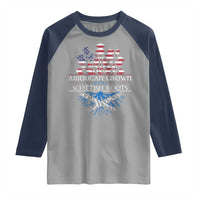 American Grown With Scottish Roots Raglan Shirt Scottish American Heritage Thistle Flower