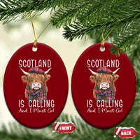Funny Scotland Is Calling And I Must Go Ceramic Ornament Highland Cow - Wonder Print Shop