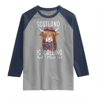 Funny Scotland Is Calling And I Must Go Raglan Shirt Highland Cow