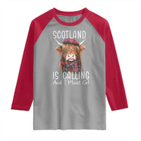 Funny Scotland Is Calling And I Must Go Raglan Shirt Highland Cow