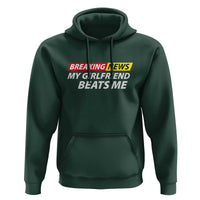 Funny Breaking News My Wife Beats Me Husband Hoodie