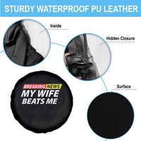 Funny Breaking News My Girlfriend Beats Me Boyfriend Spare Tire Cover
