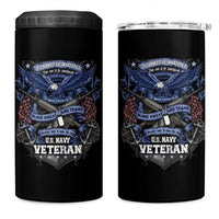 US Military Navy Veteran 4 in 1 Can Cooler Tumbler It Cannot Be Inherited Nor Can It Be Purchased I Have Earned It