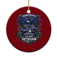 US Military Navy Veteran Ceramic Ornament It Cannot Be Inherited Nor Can It Be Purchased I Have Earned It - Wonder Print Shop