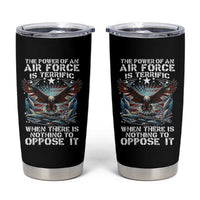 The Power Of An Air Force Is Terrific When There Is Nothing To Oppose It Tumbler Cup Veteran Winston Churchill Quote
