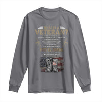 What Is A Veteran That Is Honor American Flag Long Sleeve Shirt Veteran's Day