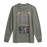 What Is A Veteran That Is Honor American Flag Long Sleeve Shirt Veteran's Day