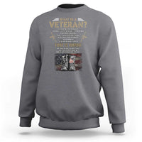 What Is A Veteran That Is Honor American Flag Sweatshirt Veteran's Day