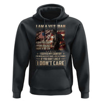 I Am A Veteran I Served My Country If You Don't Like It I Don't Care Hoodie