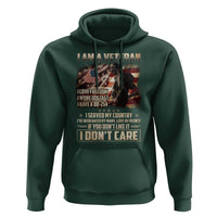I Am A Veteran I Served My Country If You Don't Like It I Don't Care Hoodie
