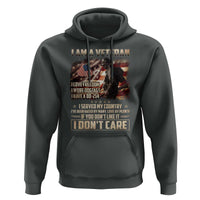 I Am A Veteran I Served My Country If You Don't Like It I Don't Care Hoodie