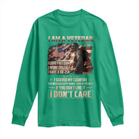 I Am A Veteran I Served My Country If You Don't Like It I Don't Care Long Sleeve Shirt