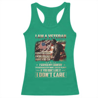 I Am A Veteran I Served My Country If You Don't Like It I Don't Care Racerback Tank Top