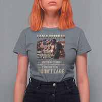I Am A Veteran I Served My Country If You Don't Like It I Don't Care T Shirt For Women