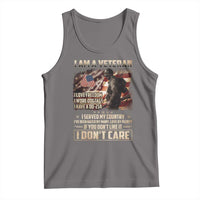I Am A Veteran I Served My Country If You Don't Like It I Don't Care Tank Top