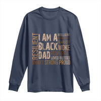Funny I Am A Black Dad Long Sleeve Shirt Black History Month Father's Day