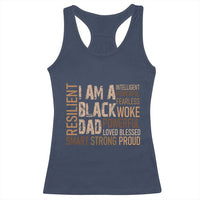 Funny I Am A Black Dad Racerback Tank Top Black History Month Father's Day