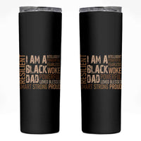 Funny I Am A Black Dad Skinny Tumbler Black History Month Fathers Day