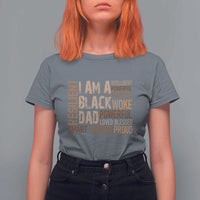 Funny I Am A Black Dad T Shirt For Women Black History Month Father's Day