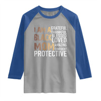 Funny I Am A Black Mom Raglan Shirt Black History Month Mothers Day
