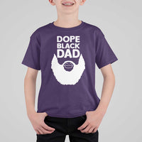 Funny Dope Black Dad T Shirt For Kid Father's Day Juneteenth History Month