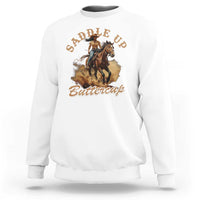 Funny African American Cowgirl Sweatshirt Saddle Up Buttercup Southern Western