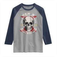 Funny Gen X Raglan Shirt The Badass Generation Before All You Sissies Were Vintage Skull