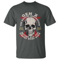 Funny Gen X T Shirt The Badass Generation Before All You Sissies Were Vintage Skull