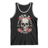 Funny Gen X Tank Top The Badass Generation Before All You Sissies Were Vintage Skull