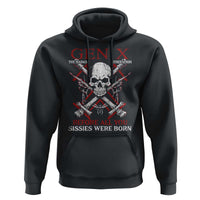 Funny X Generation Hoodie The Badass Generation Before All You Sissies Were Born Skull