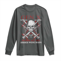 Funny X Generation Long Sleeve Shirt The Badass Generation Before All You Sissies Were Born Skull