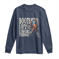 Funny African American Cowgirl Long Sleeve Shirt Boots And Bling It's A Cowgirl Thing