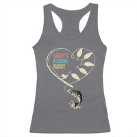 Funny Daddy's Fishing Buddy Racerback Tank Top Fisherman Dad Son Daughter