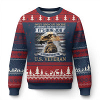 Christian Veteran Ugly Christmas Sweater Only God Can Decide If Terrorists Are Right Or Wrong Us Veteran - Wonder Print Shop