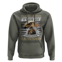 Christian Veteran Hoodie Only God Can Decide If Terrorists Are Right Or Wrong Us Veteran
